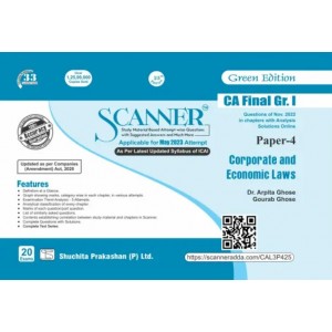 Shuchita Prakashan's Corporate and Economic Laws Solved Scanner for CA Final Group I Paper 4 May 2023 Exam [New Syllabus] by Dr. Arpita Ghose, Gourab Ghose